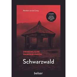 Unheimliche Wanderungen Schwarzwald