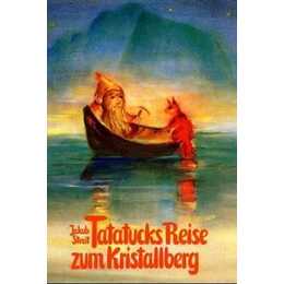 Tatatucks Reise zum Kristallberg
