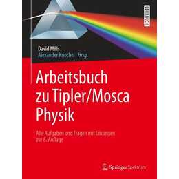 Arbeitsbuch zu Tipler/Mosca, Physik