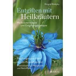 Entgiften mit Heilkräutern