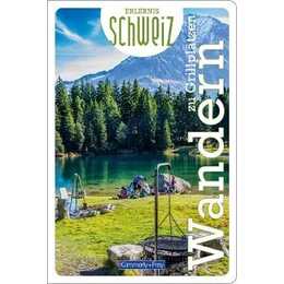 Wandern zu Grillplätzen Erlebnis Schweiz
