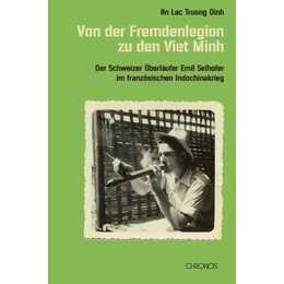 Von der Fremdenlegion zu den Viet Minh