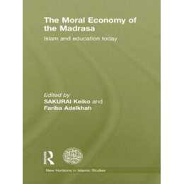 The Moral Economy of the Madrasa