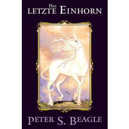 Das letzte Einhorn