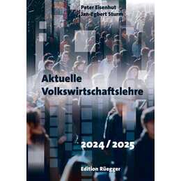 Aktuelle Volkswirtschaftslehre 2024/2025