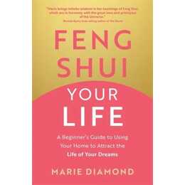 Feng Shui Your Life
