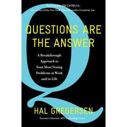 Questions Are the Answer