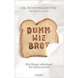 Dumm wie Brot