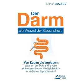 Der Darm - die Wurzel der Gesundheit
