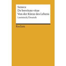 De brevitate vitae /Von der Kürze des Lebens