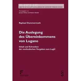 Die Auslegung des Übereinkommens von Lugano