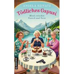 Tödliches Gspusi