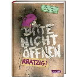 Bitte nicht öffnen 8: Kratzig!