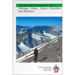 Alpinwandern Graubünden Nord