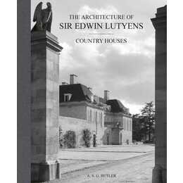The Architecture of Sir Edwin Lutyens