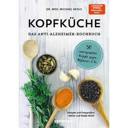 Kopfküche. Das Anti-Alzheimer-Kochbuch