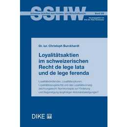 Loyalitätsaktien im schweizerischen Recht de lege lata und de lege ferenda