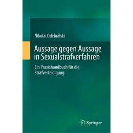 Aussage gegen Aussage in Sexualstrafverfahren