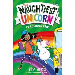 The Naughtiest Unicorn on a School Trip