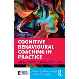 Cognitive Behavioural Coaching in Practice
