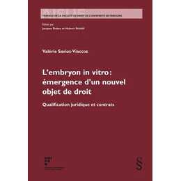 L'embryon in vitro: Émergence d'un nouvel objet de droit
