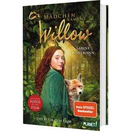 Ein Mädchen namens Willow: Das Buch zum Film