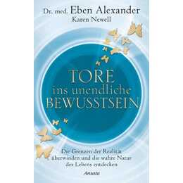 Tore ins unendliche Bewusstsein