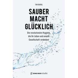 Sauber macht glücklich