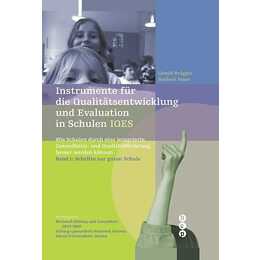 Instrumente für die Qualitätsentwicklung und Evaluation in Schulen (IQES)