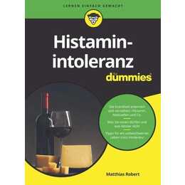 Histaminintoleranz für Dummies