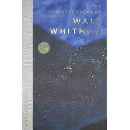 The Complete Poems of Walt Whitman