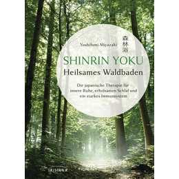 Shinrin Yoku - Heilsames Waldbaden