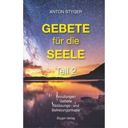 Gebete für die Seele, Teil 2