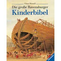Die grosse Ravensburger Kinderbibel
