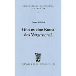 Gibt es eine Kunst des Vergessens?