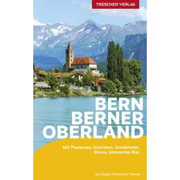 Bern und Berner Oberland