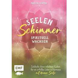 Seelenschimmer - Spirituell wachsen