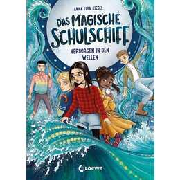 Das magische Schulschiff (Band 2) - Verborgen in den Wellen