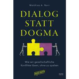 Dialog statt Dogma