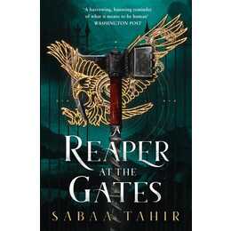 A Reaper At The Gates (An Ember In The Ashes 3)