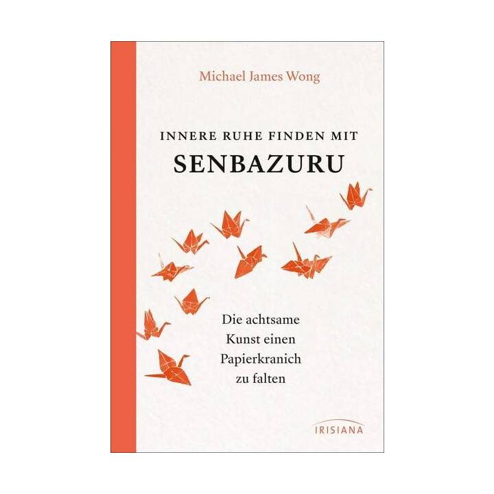 Innere Ruhe finden mit Senbazuru