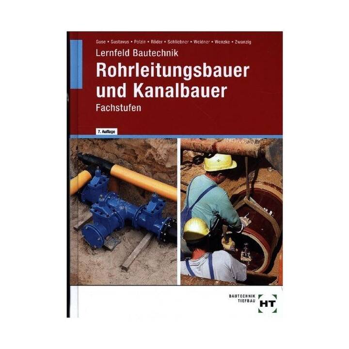 Lernfeld Bautechnik Rohrleitungsbauer und Kanalbauer