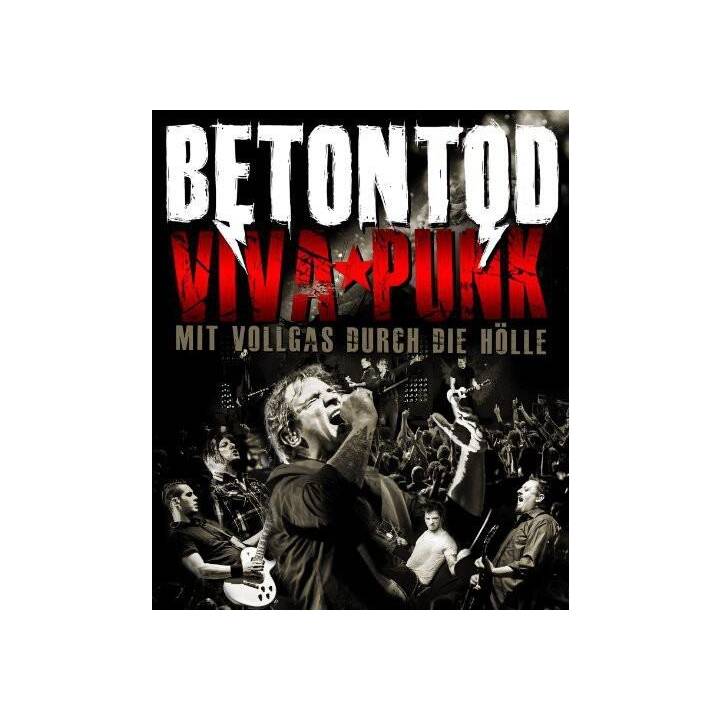 Betontod - Viva Punk - Mit Vollgas durch die Hölle (DE)