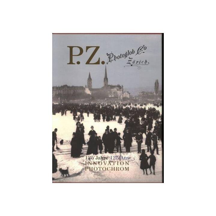 P.Z. Photoglob Zürich - Jubiläumsbuch