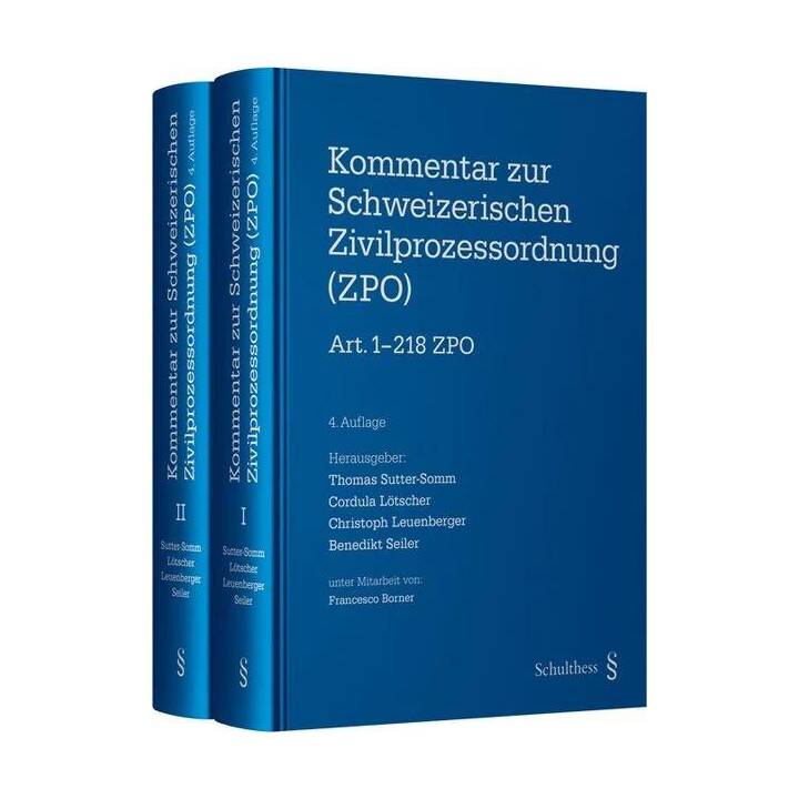 Kommentar zur Schweizerischen Zivilprozessordnung (ZPO