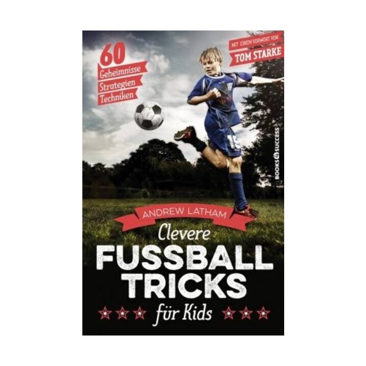 Clevere Fussballtricks für Kids