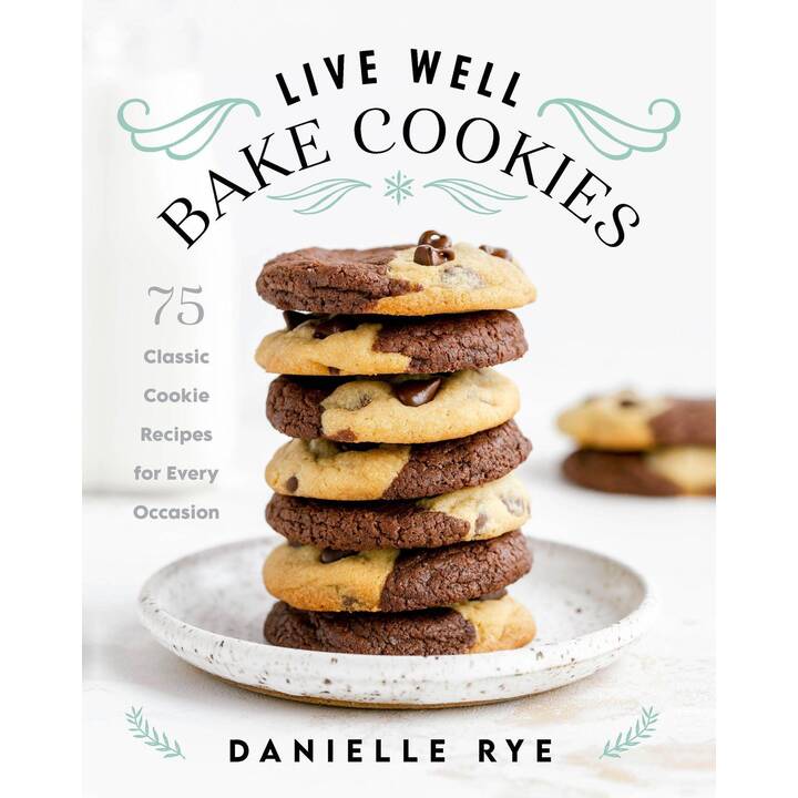Live Well Bake Cookies