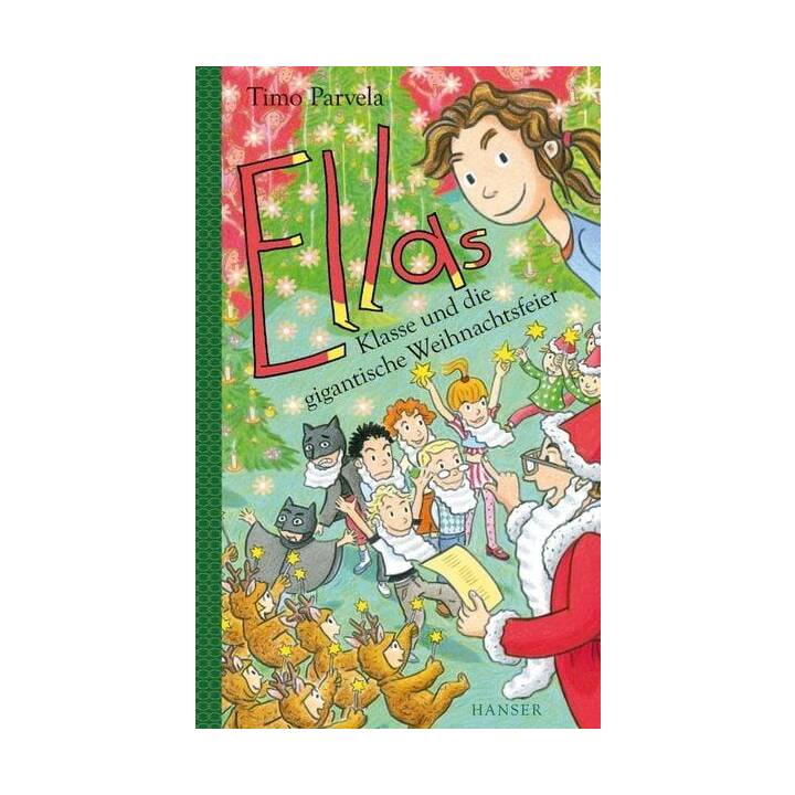 Ellas Klasse und die gigantische Weihnachtsfeier