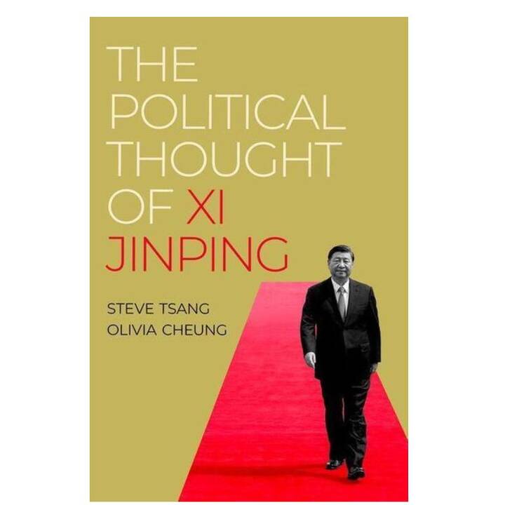 The Political Thought of Xi Jinping