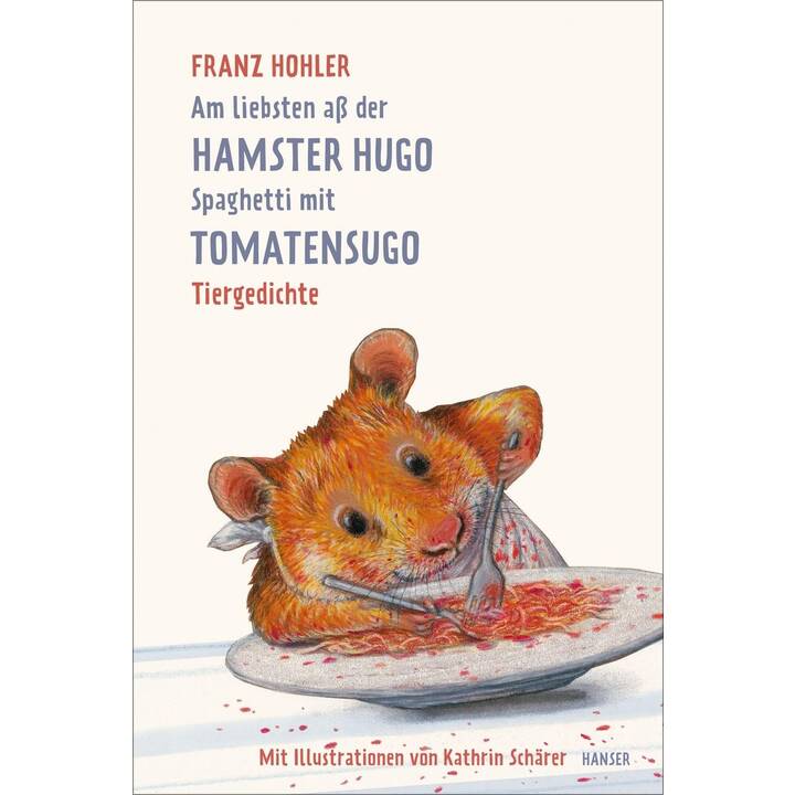Am liebsten ass der Hamster Hugo Spaghetti mit Tomatensugo